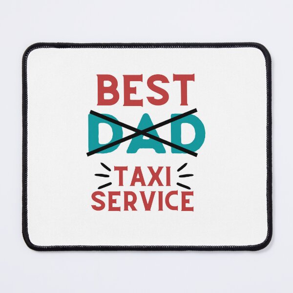 Item preview, Funny Happy Father's Day - Best Taxi Service Design designed and sold by CreativNode.