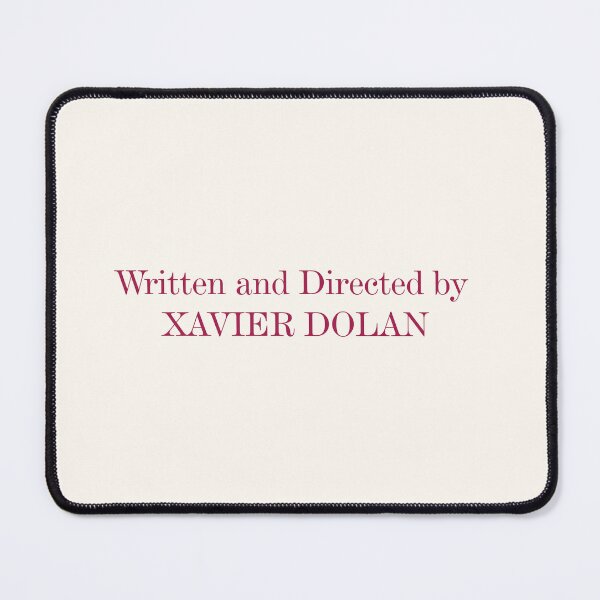 Item preview, Written and Directed by Xavier Dolan designed and sold by AscendeadMaster.