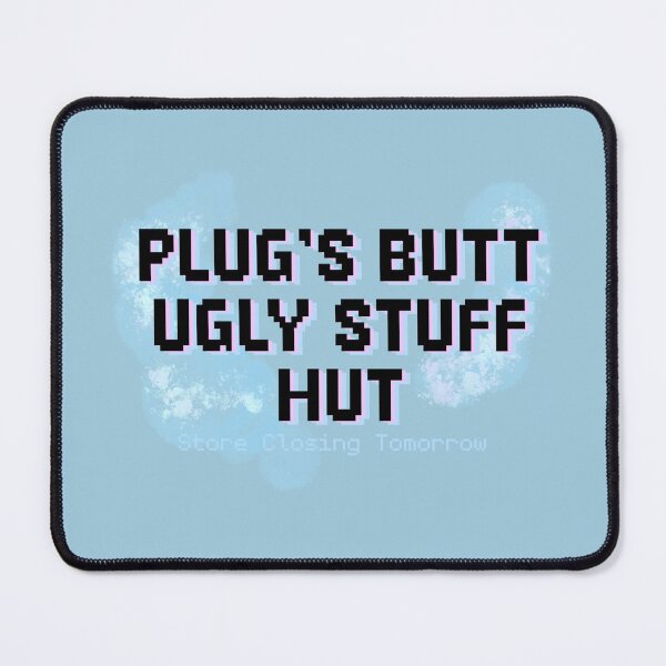 Item preview, Plugs Butt Ugly Stuff Hut designed and sold by EndearDesigns.