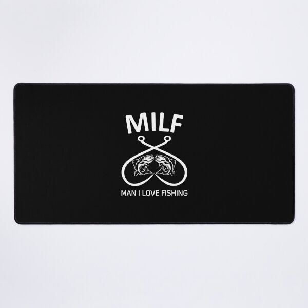 Item preview, MILF (Man I love fishing) designed and sold by Zexten.