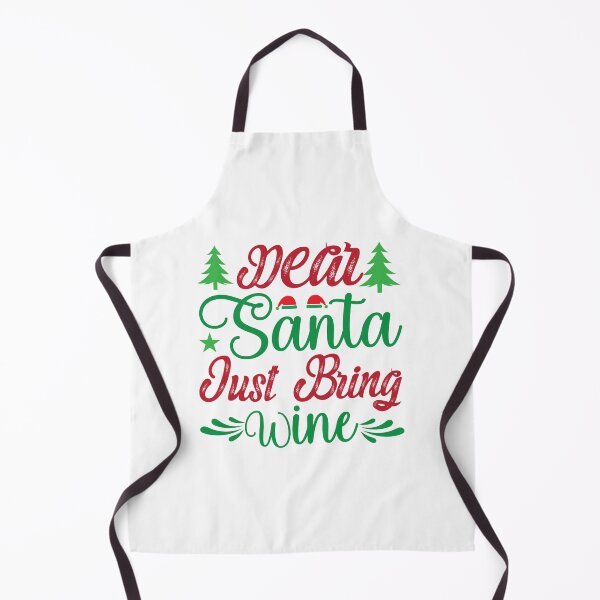 Item preview, Dear Santa Just Bring Wine Its the Most Wonderful Time of the Year Santa Merry Christmas Happy Gift Premium Apparel Funny Holiday Xmas designed and sold by DesignByHeartUK.
