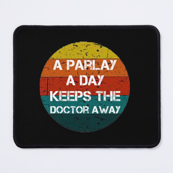 Item preview, A Parlay A Day Keeps The Doctor Away Vintage Retro Funny Gifts designed and sold by rachidhaz.