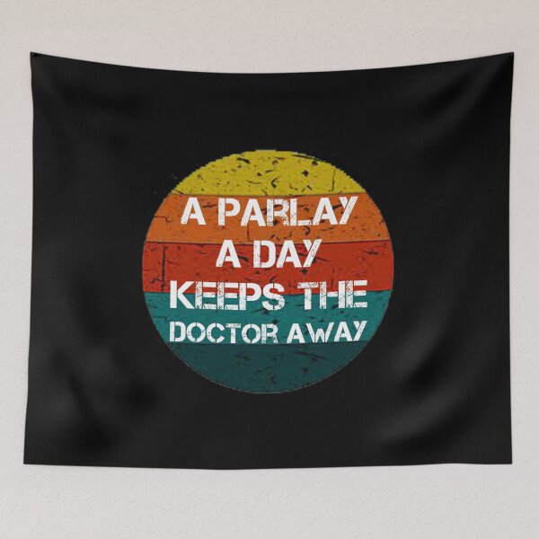 Item preview, A Parlay A Day Keeps The Doctor Away Vintage Retro Funny Gifts designed and sold by rachidhaz.