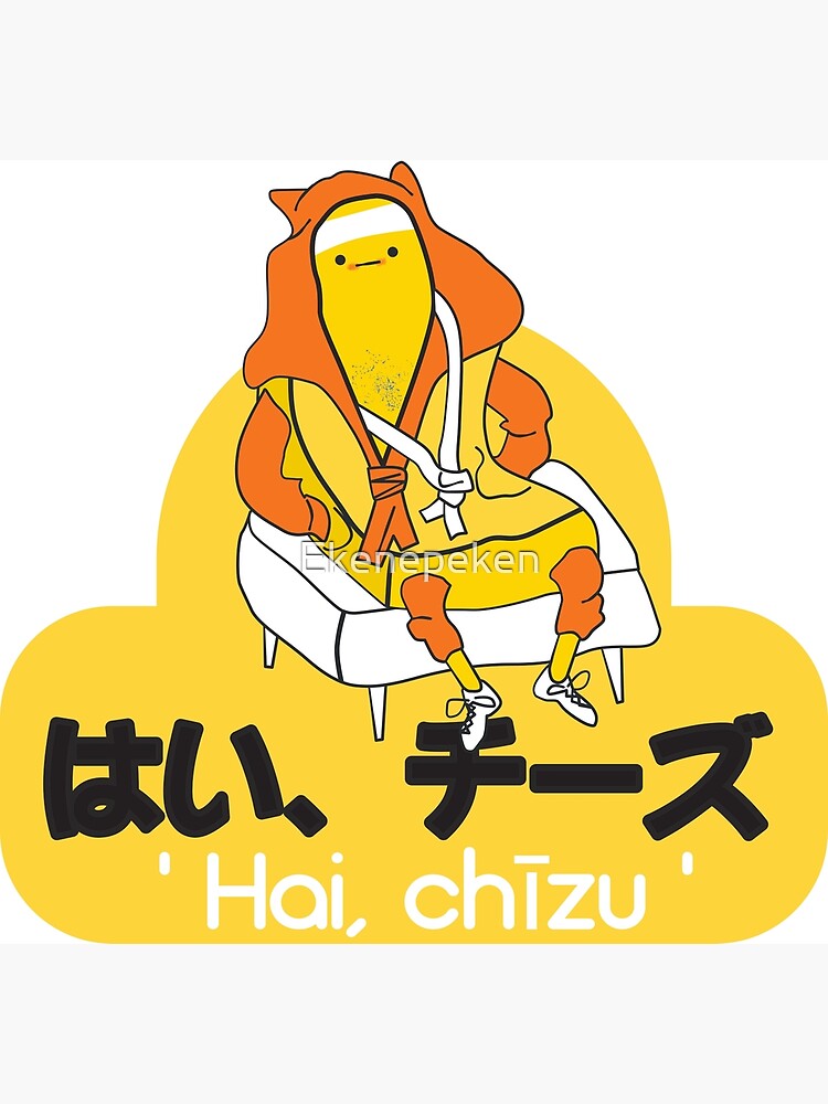 "Say cheese in Japanese." Poster for Sale by Ekenepeken Redbubble