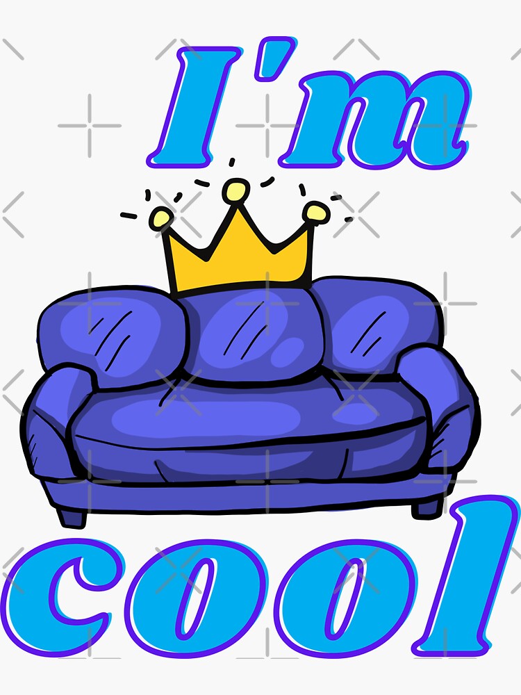 "Sofa King Cool" Sticker for Sale by KingSkraps Redbubble
