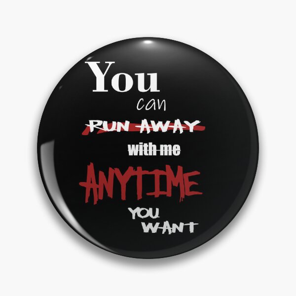 Item preview, You can run away with me anytime you want designed and sold by AscendeadMaster.