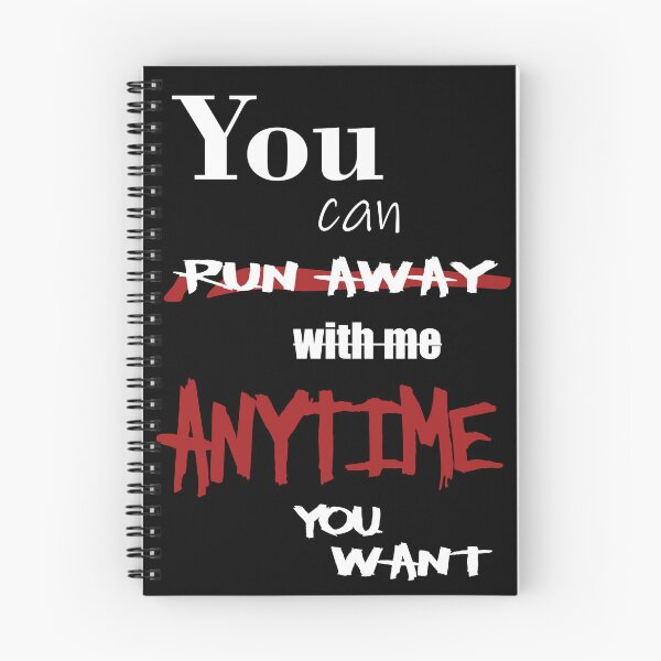 Item preview, You can run away with me anytime you want designed and sold by AscendeadMaster.
