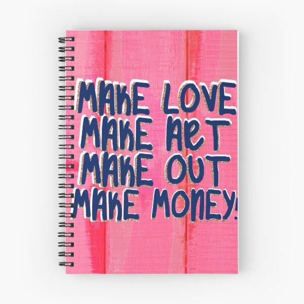 Item preview, make love make art make out make money! designed and sold by Julia Santos.