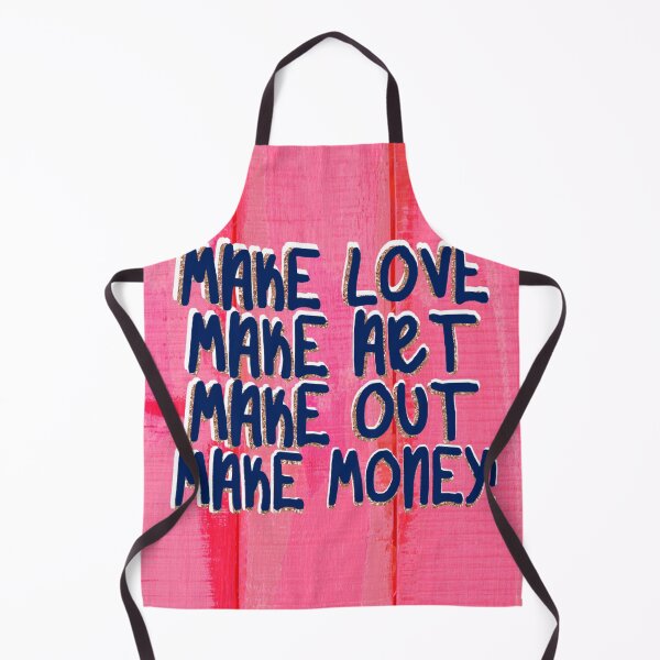 Item preview, make love make art make out make money! designed and sold by Julia Santos.