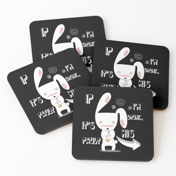 Item preview, You go party: put on: If I'm drunk it's his fault designed and sold by Akimatax ✯✯✯✯✯.