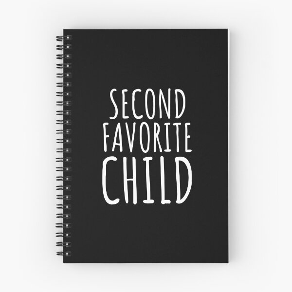 Item preview, Second Favorite Child for Mom/Dad's Favorite Funny designed and sold by MJSeerot.