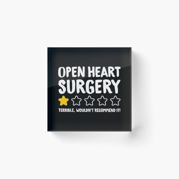Item preview, Open Heart Surgery Terrible Wouldn't Recommend It! designed and sold by T-shirt For You.