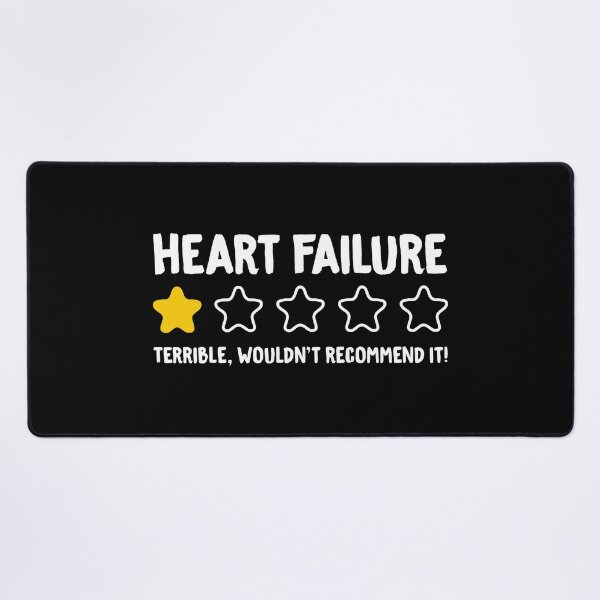 Item preview, Heart Failure Terrible Wouldn't Recommend It! - Funny Heart Failure awareness designed and sold by T-shirt For You.