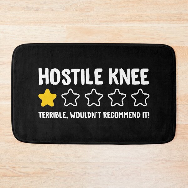 Item preview, Hostile Knee Terrible Wouldn't Recommend It! - Funny Arthroplasty Knee designed and sold by T-shirt For You.