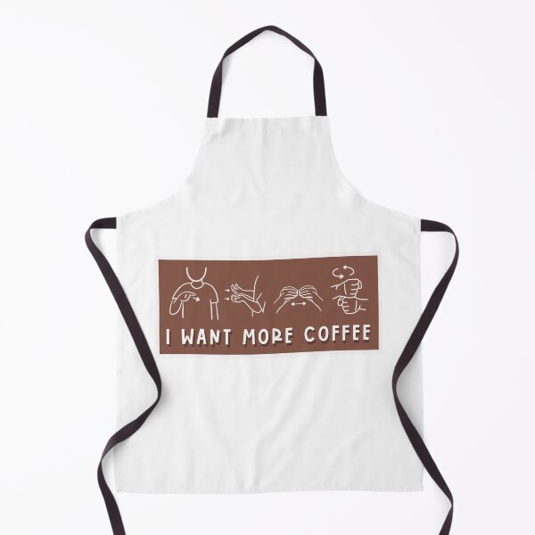 Item preview, I want more coffee asl designed and sold by Sketchy Lexy.