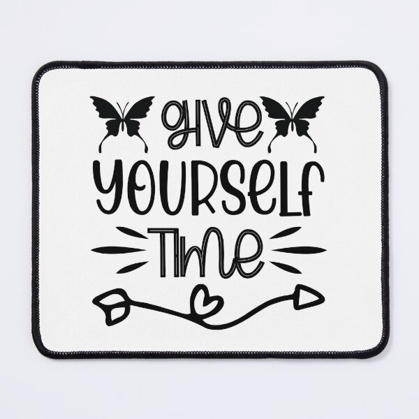 Item preview, Give Yourself Time Inspirational Motivational Quotes Saying Happy Life Apparel Essential Motivation Inspiration Joy Mood designed and sold by DesignByHeartUK.