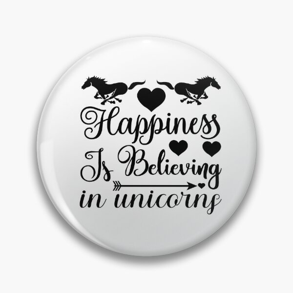 Item preview, Happiness Is Believing In Unicorns Fun Summer Unicorn Pony Funny Love Valentine Summer Gift Art Design Happy Life Apparel Essential Motivation Inspiration Joy Mood  designed and sold by DesignByHeartUK.