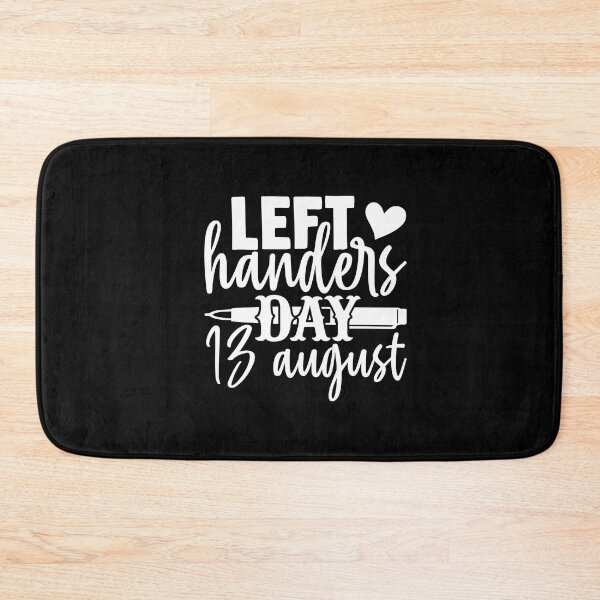 Item preview, Left handers day August 13 designed and sold by pnkpopcorn.