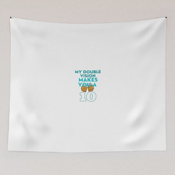 Item preview, My Double Vision Makes you a 10! designed and sold by MixedBags.