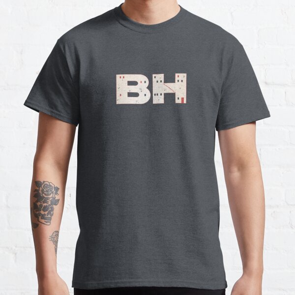 Bh T-Shirts for Sale