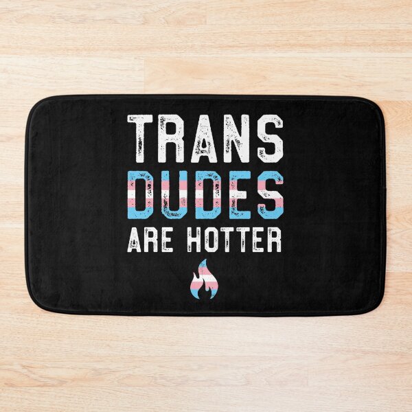 Item preview, Trans Dudes Are Hotter Trans Men designed and sold by QueenOfPrint.