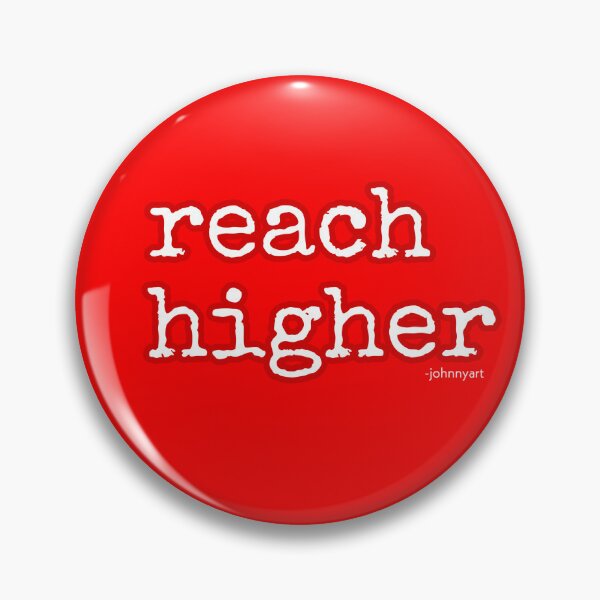 Item preview, Reach Higher designed and sold by JohnnyArtPavlou.