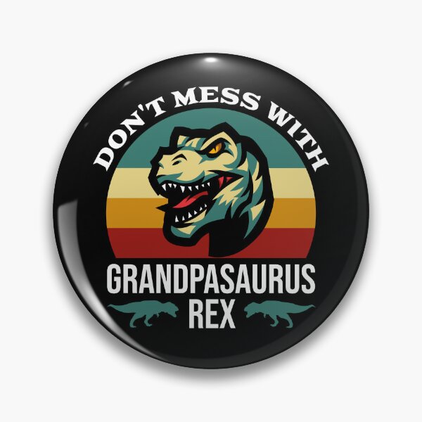 Item preview, funny vintage Grandpasaurus Don't Mess With Grandpasaurus Rex  designed and sold by uranus1store.