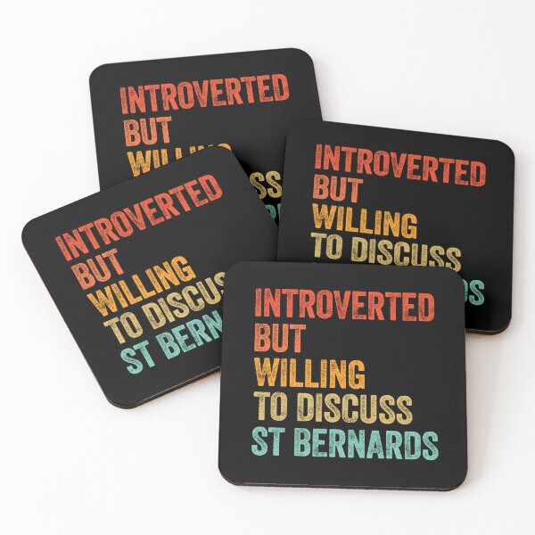 Item preview, Introverted But Willing To Discuss St Bernards designed and sold by Guarddogdrive.