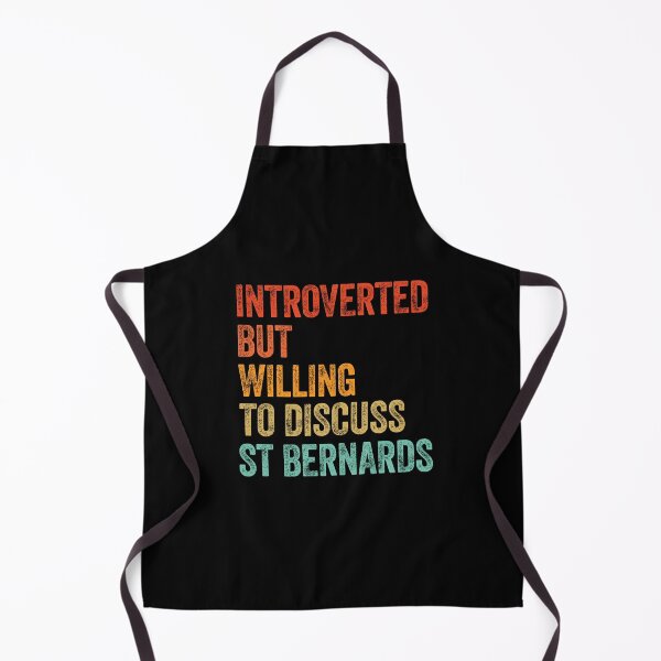 Item preview, Introverted But Willing To Discuss St Bernards designed and sold by Guarddogdrive.