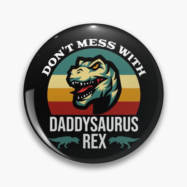 Item preview, funny vintage daddysaurus Don't Mess With daddysaurus Rex  designed and sold by uranus1store.
