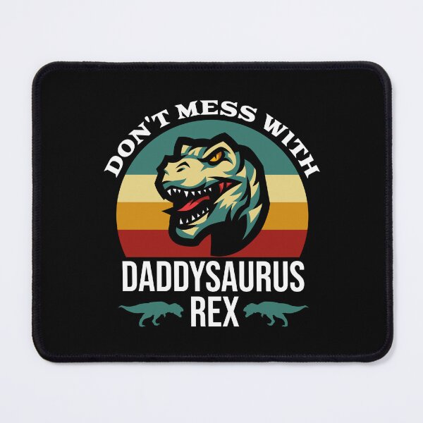 Item preview, funny vintage daddysaurus Don't Mess With daddysaurus Rex  designed and sold by uranus1store.