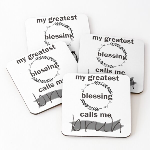 Item preview, My Greatest Blessing Call Me Bruh designed and sold by LilaDiams.