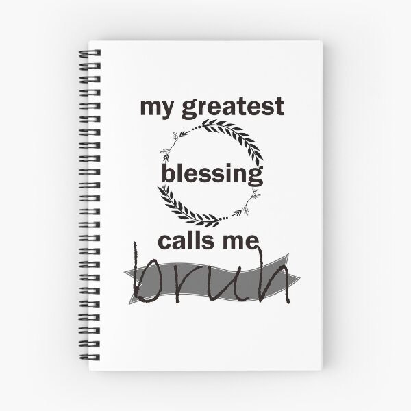 Item preview, My Greatest Blessing Call Me Bruh designed and sold by LilaDiams.