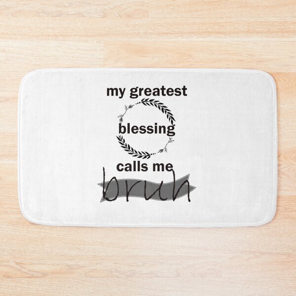 Item preview, My Greatest Blessing Call Me Bruh designed and sold by LilaDiams.
