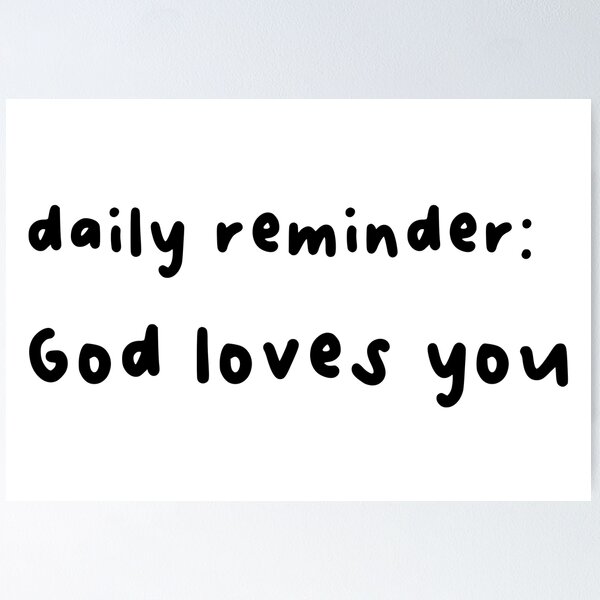 Item preview, daily reminder: God loves you designed and sold by AmeliasArtistry.