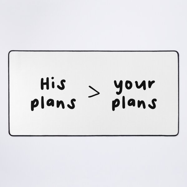 Item preview, His plans>your plans designed and sold by AmeliasArtistry.