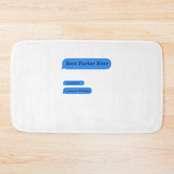 Item preview, Best Farter Ever Oops I Meant Father designed and sold by man0s.