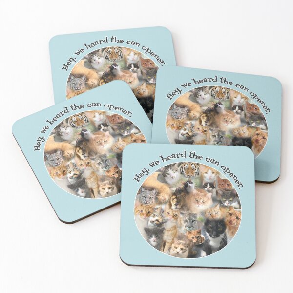 Item preview, Hey, we heard the can opener. designed and sold by CarynKeller.