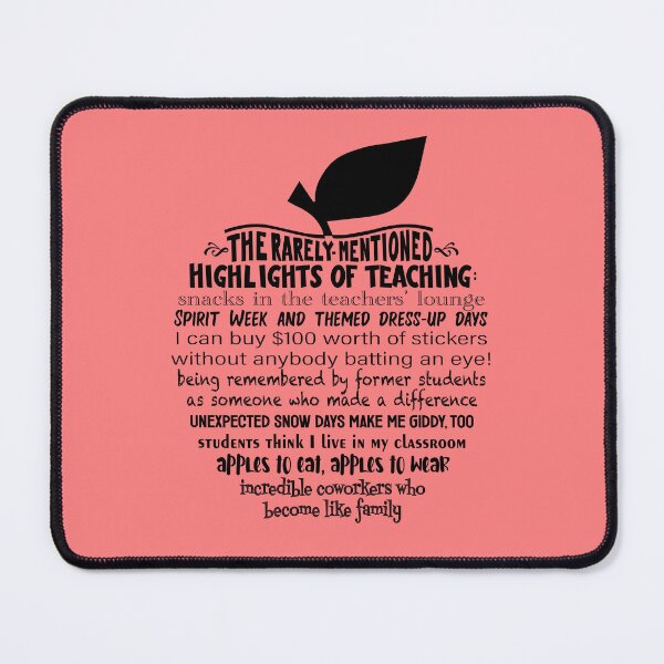 Item preview, The Rarely-Mentioned Highlights of Teaching designed and sold by CarynKeller.