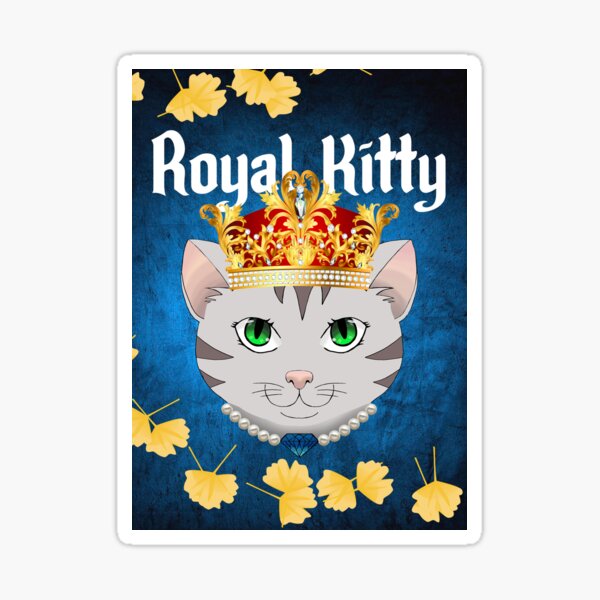  Royal Kitty Sticker By 8mydelight Redbubble