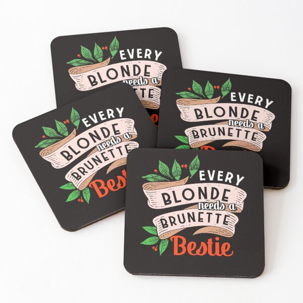Item preview, Every Blonde Needs Brunette Bestie Brown Hair Blondie designed and sold by TomGiantDesigns.