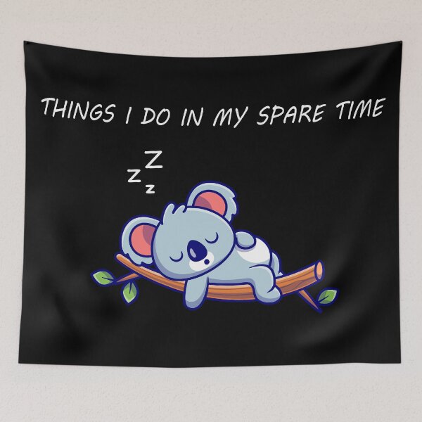 Item preview, things I do in my spare time sleeping  designed and sold by SKYBLUE-M ⭐⭐⭐⭐⭐.