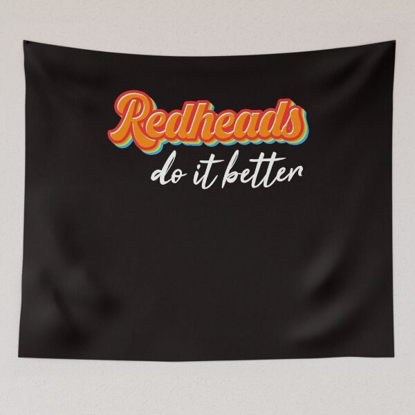 Item preview, Funny Redheads Do It Better Ginger Irish Red Hair Haired designed and sold by TomGiantDesigns.