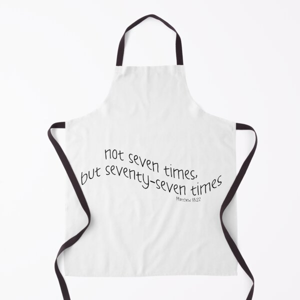 Item preview, Matthew 18:22 not seven times but 77 times designed and sold by AmeliasArtistry.