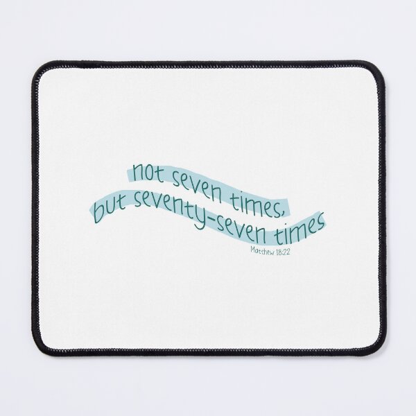 Item preview, Matthew 18:22 not seven times but 77 times blue designed and sold by AmeliasArtistry.