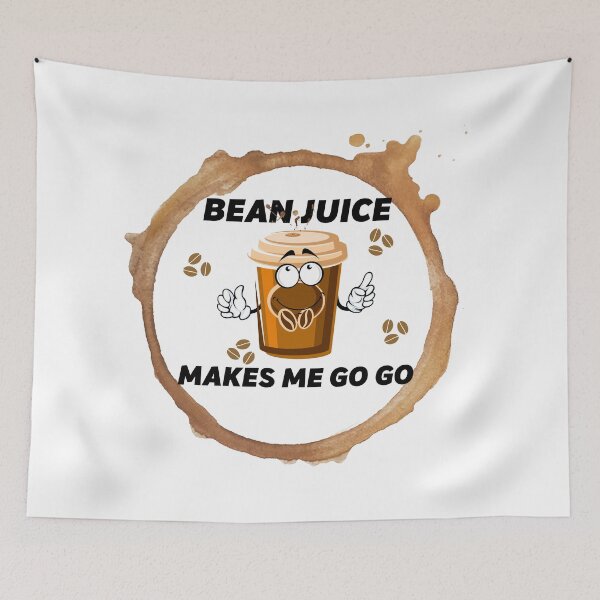 Item preview, Bean juice makes me go go designed and sold by MysticalSister.
