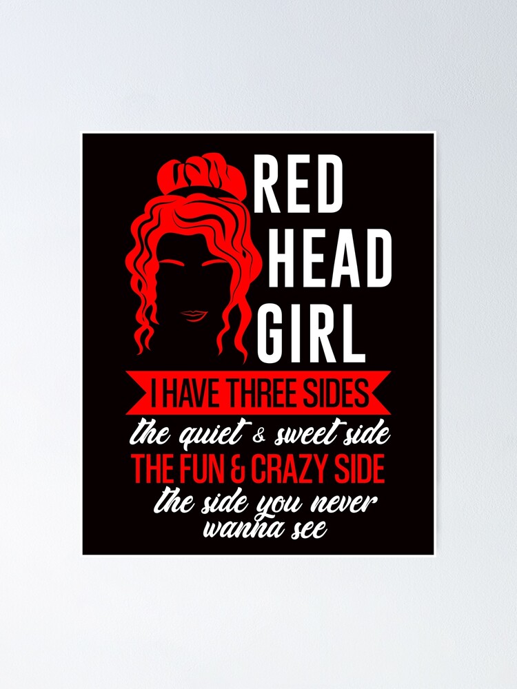 Redhead Ginger Girl 3 Sides Quiet Sweet Fun Crazy T-Shirt Redhead Ginger Girl 3 Sides Quiet Sweet Fun Crazy T-Shirt