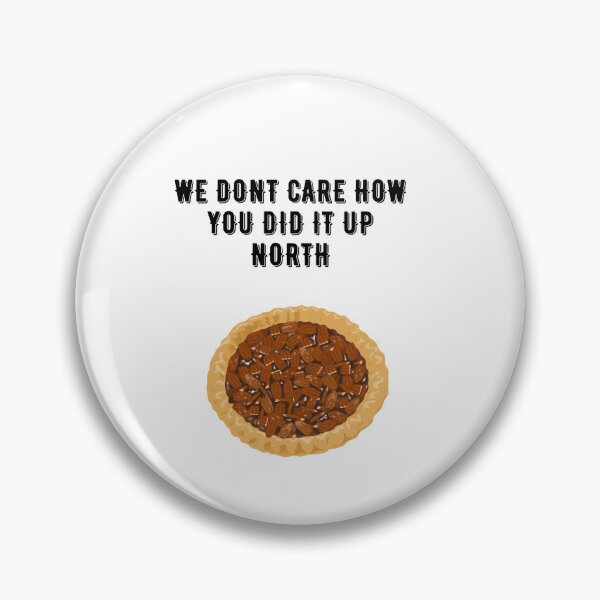 Item preview, We Dont Care How You Did It Up North! designed and sold by FloridaKeys1984.