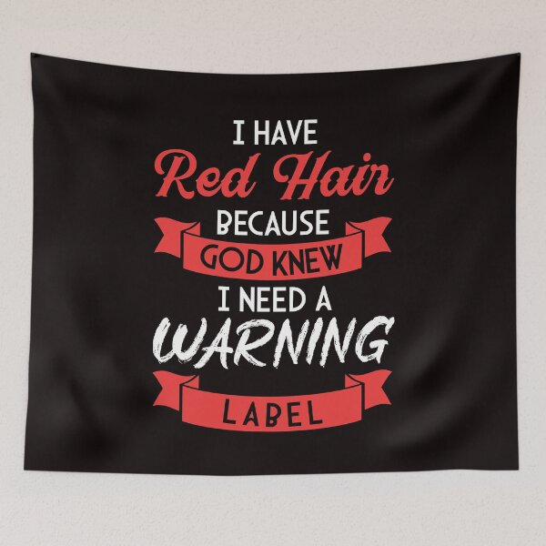 Item preview, Red Hair Warning Label Ginger Redhead Orange Red Haired designed and sold by TomGiantDesigns.