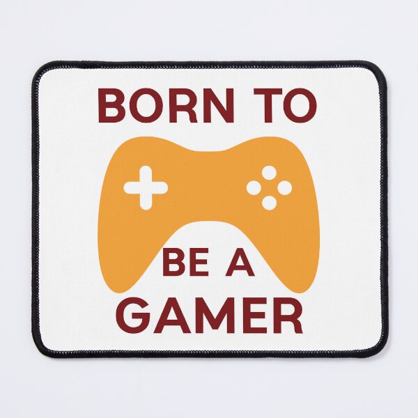 Item preview, Born to be a gamer designed and sold by berwies.